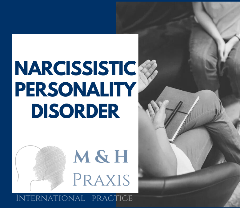 Narcissistic personality disorder - English speaking Clinical Psychologist - Psychotherapist - Sexologist in Berlin