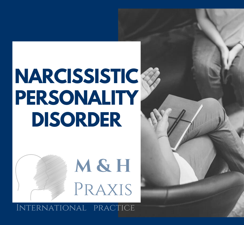 Narcissistic personality disorder - English speaking Clinical Psychologist - Psychotherapist - Sexologist in Berlin