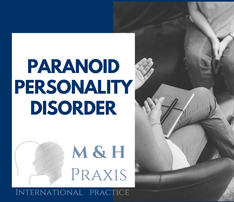 Paranoid personality disorder English speaking Clinical Psychologist - Psychotherapist - Sexologist in Berlin